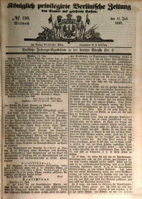 Königlich privilegirte Berlinische Zeitung von Staats- und gelehrten Sachen (Berlinische privilegirte Zeitung) Mittwoch 11. Juli 1849