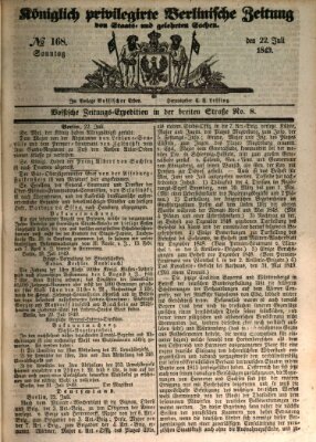 Königlich privilegirte Berlinische Zeitung von Staats- und gelehrten Sachen (Berlinische privilegirte Zeitung) Sonntag 22. Juli 1849