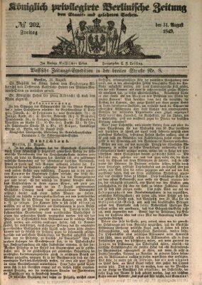 Königlich privilegirte Berlinische Zeitung von Staats- und gelehrten Sachen (Berlinische privilegirte Zeitung) Freitag 31. August 1849