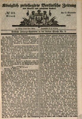 Königlich privilegirte Berlinische Zeitung von Staats- und gelehrten Sachen (Berlinische privilegirte Zeitung) Mittwoch 12. September 1849