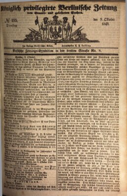 Königlich privilegirte Berlinische Zeitung von Staats- und gelehrten Sachen (Berlinische privilegirte Zeitung) Dienstag 9. Oktober 1849