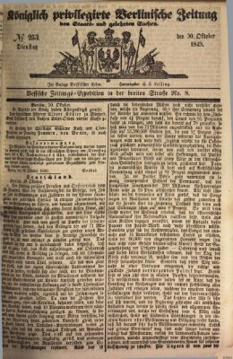 Königlich privilegirte Berlinische Zeitung von Staats- und gelehrten Sachen (Berlinische privilegirte Zeitung) Dienstag 30. Oktober 1849