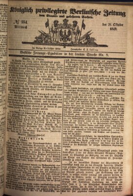 Königlich privilegirte Berlinische Zeitung von Staats- und gelehrten Sachen (Berlinische privilegirte Zeitung) Mittwoch 31. Oktober 1849