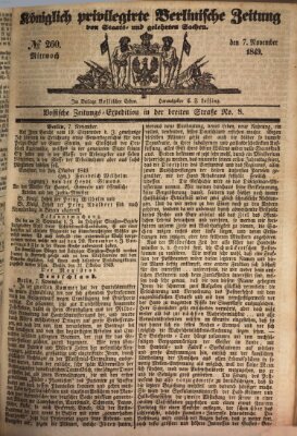 Königlich privilegirte Berlinische Zeitung von Staats- und gelehrten Sachen (Berlinische privilegirte Zeitung) Mittwoch 7. November 1849