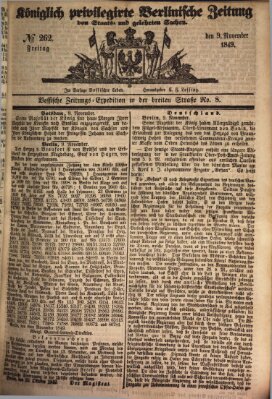 Königlich privilegirte Berlinische Zeitung von Staats- und gelehrten Sachen (Berlinische privilegirte Zeitung) Freitag 9. November 1849