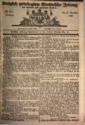 Königlich privilegirte Berlinische Zeitung von Staats- und gelehrten Sachen (Berlinische privilegirte Zeitung) Dienstag 20. November 1849