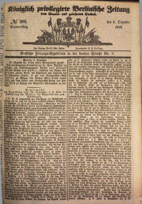 Königlich privilegirte Berlinische Zeitung von Staats- und gelehrten Sachen (Berlinische privilegirte Zeitung) Donnerstag 6. Dezember 1849