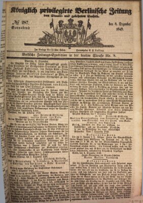 Königlich privilegirte Berlinische Zeitung von Staats- und gelehrten Sachen (Berlinische privilegirte Zeitung) Samstag 8. Dezember 1849