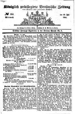 Königlich privilegirte Berlinische Zeitung von Staats- und gelehrten Sachen (Berlinische privilegirte Zeitung) Mittwoch 18. Juli 1866