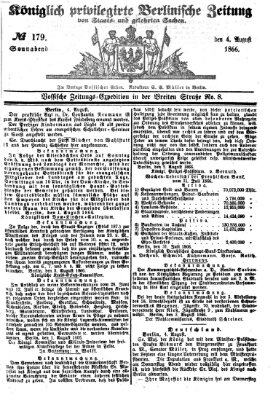 Königlich privilegirte Berlinische Zeitung von Staats- und gelehrten Sachen (Berlinische privilegirte Zeitung) Samstag 4. August 1866