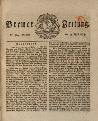 Bremer Zeitung Montag 14. April 1817