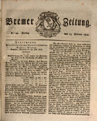 Bremer Zeitung Freitag 13. Februar 1818