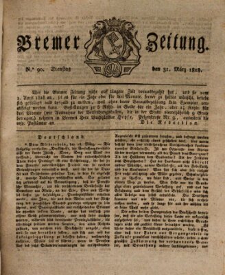 Bremer Zeitung Dienstag 31. März 1818