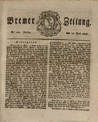 Bremer Zeitung Freitag 10. April 1818