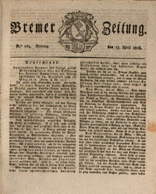 Bremer Zeitung Montag 13. April 1818