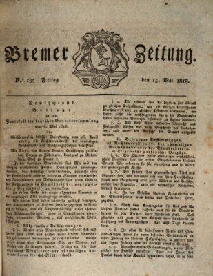 Bremer Zeitung Freitag 15. Mai 1818
