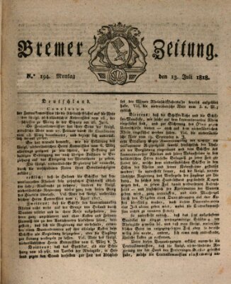 Bremer Zeitung Montag 13. Juli 1818