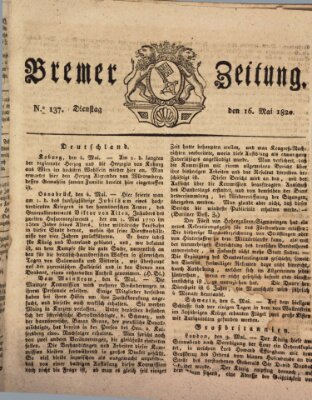 Bremer Zeitung Dienstag 16. Mai 1820