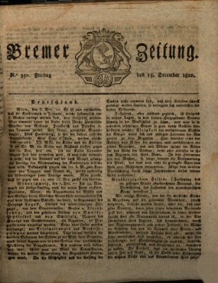 Bremer Zeitung Freitag 15. Dezember 1820