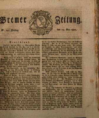 Bremer Zeitung Freitag 25. Mai 1821