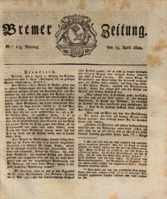 Bremer Zeitung Montag 15. April 1822