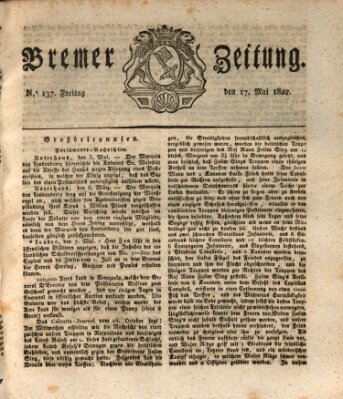 Bremer Zeitung Freitag 17. Mai 1822