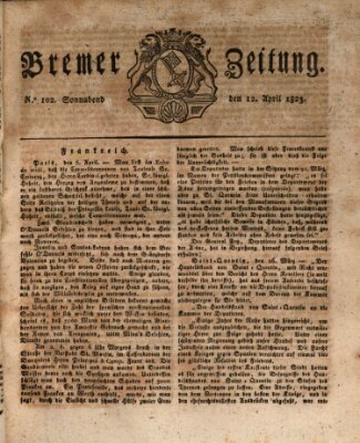 Bremer Zeitung Samstag 12. April 1823