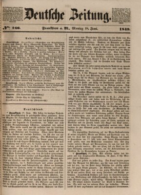 Deutsche Zeitung Montag 18. Juni 1849