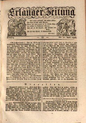 Erlanger Zeitung (Erlanger Real-Zeitung) Tuesday 30. April 1822