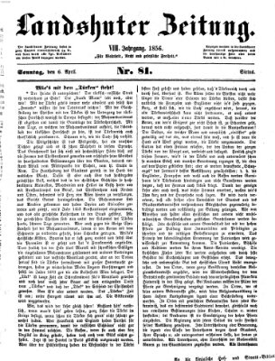 Landshuter Zeitung Sonntag 6. April 1856