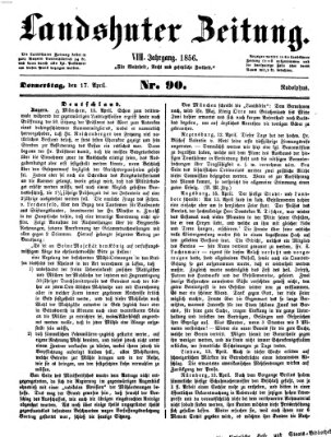 Landshuter Zeitung Donnerstag 17. April 1856