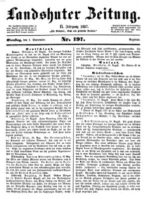 Landshuter Zeitung Dienstag 1. September 1857