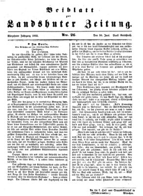 Landshuter Zeitung. Beiblatt zur Landshuter Zeitung (Landshuter Zeitung) Montag 30. Juni 1862