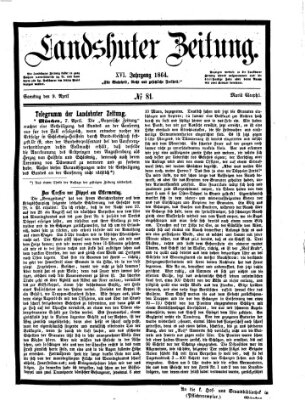 Landshuter Zeitung Samstag 9. April 1864