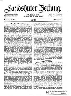 Landshuter Zeitung Sonntag 30. April 1865