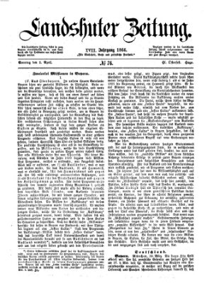 Landshuter Zeitung Sonntag 1. April 1866