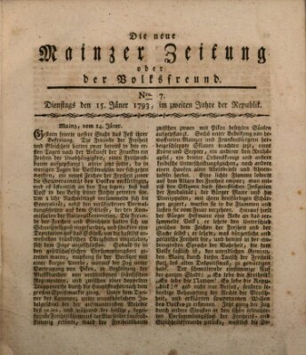 Die neue Mainzer Zeitung oder der Volksfreund Dienstag 15. Januar 1793