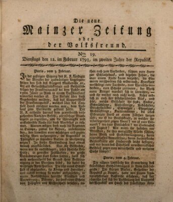 Die neue Mainzer Zeitung oder der Volksfreund Dienstag 12. Februar 1793