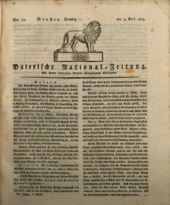 Baierische National-Zeitung Samstag 3. April 1813