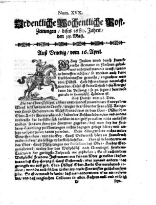 Ordentliche wochentliche Post-Zeitungen Samstag 18. Mai 1680