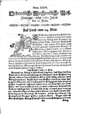 Ordentliche wochentliche Post-Zeitungen Samstag 15. Juni 1680