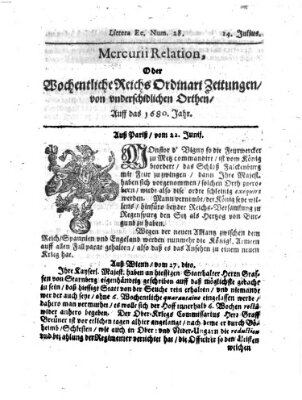 Mercurii Relation, oder wochentliche Reichs Ordinari Zeitungen, von underschidlichen Orthen (Süddeutsche Presse) Sonntag 14. Juli 1680