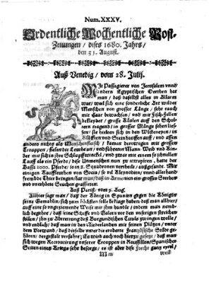 Ordentliche wochentliche Post-Zeitungen Samstag 31. August 1680