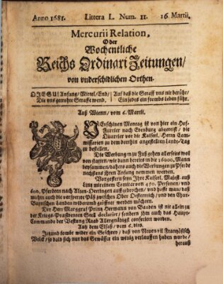 Mercurii Relation, oder wochentliche Reichs Ordinari Zeitungen, von underschidlichen Orthen (Süddeutsche Presse) Sonntag 16. März 1681