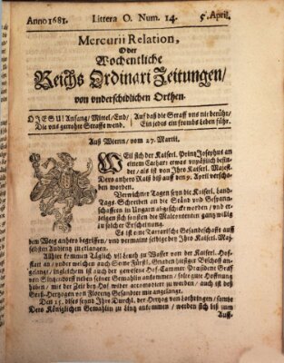 Mercurii Relation, oder wochentliche Reichs Ordinari Zeitungen, von underschidlichen Orthen (Süddeutsche Presse) Samstag 5. April 1681