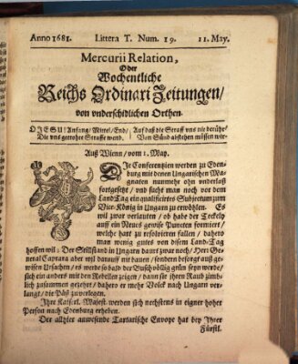 Mercurii Relation, oder wochentliche Reichs Ordinari Zeitungen, von underschidlichen Orthen (Süddeutsche Presse) Sonntag 11. Mai 1681