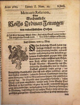 Mercurii Relation, oder wochentliche Reichs Ordinari Zeitungen, von underschidlichen Orthen (Süddeutsche Presse) Sonntag 8. Juni 1681