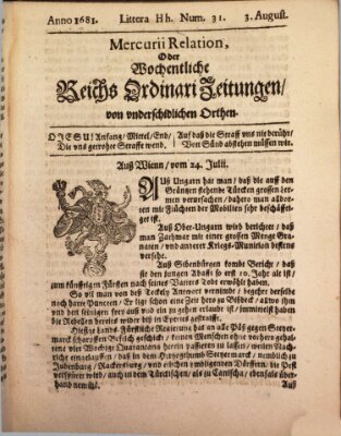 Mercurii Relation, oder wochentliche Reichs Ordinari Zeitungen, von underschidlichen Orthen (Süddeutsche Presse) Sonntag 3. August 1681