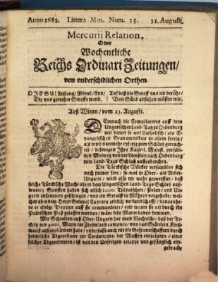 Mercurii Relation, oder wochentliche Reichs Ordinari Zeitungen, von underschidlichen Orthen (Süddeutsche Presse) Sonntag 31. August 1681