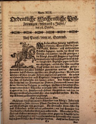 Ordentliche wochentliche Post-Zeitungen Samstag 18. Oktober 1681